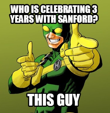 who-is-celebrating-3-years-with-sanford-this-guy