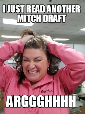 i-just-read-another-mitch-draft-arggghhhh