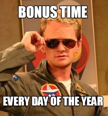 bonus-time-every-day-of-the-year