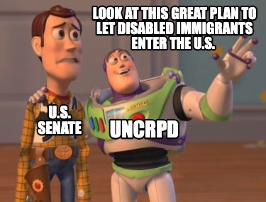 look-at-this-great-plan-to-let-disabled-immigrants-enter-the-u.s.-uncrpd-u.s.-se