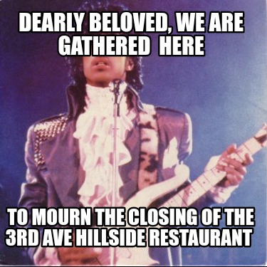 dearly-beloved-we-are-gathered-here-to-mourn-the-closing-of-the-3rd-ave-hillside