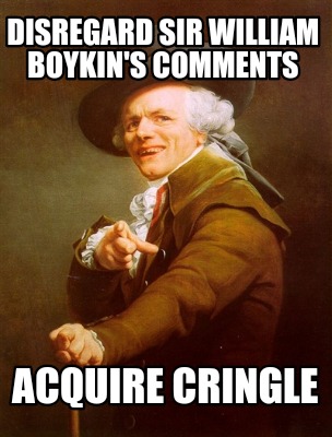 disregard-sir-william-boykins-comments-acquire-cringle