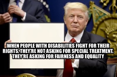 when-people-with-disabilities-fight-for-their-rights-theyre-not-asking-for-speci