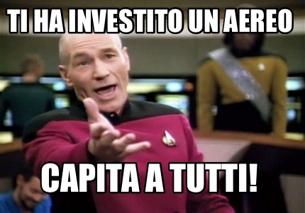 ti-ha-investito-un-aereo-capita-a-tutti