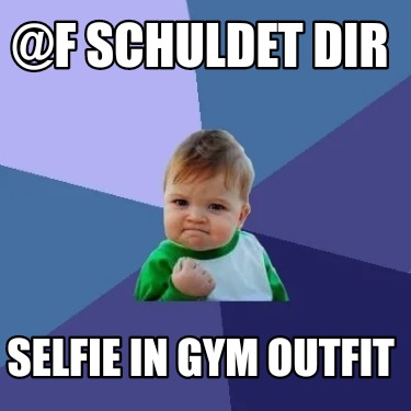 f-schuldet-dir-selfie-in-gym-outfit