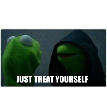 just-treat-yourself