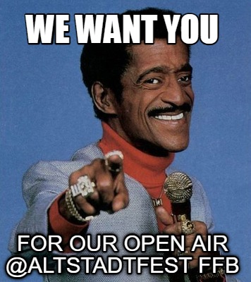 we-want-you-for-our-open-air-altstadtfest-ffb