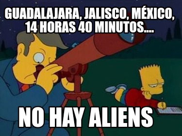 guadalajara-jalisco-mxico-14-horas-40-minutos....-no-hay-aliens