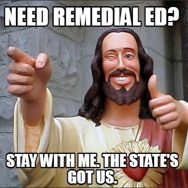need-remedial-ed-stay-with-me.-the-states-got-us