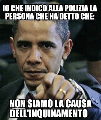 io-che-indico-alla-polizia-la-persona-che-ha-detto-che-non-siamo-la-causa-dellin