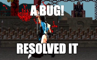 a-bug-resolved-it