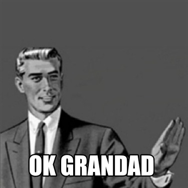 ok-grandad