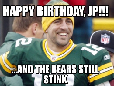 happy-birthday-jp-and-the-bears-still-stink