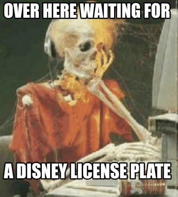 over-here-waiting-for-a-disney-license-plate