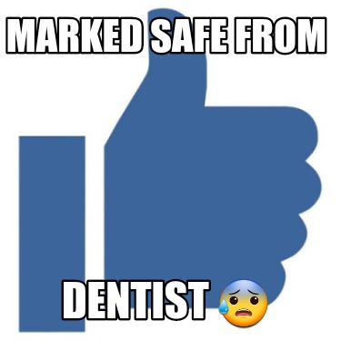 marked-safe-from-dentist-0