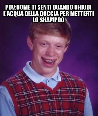 povcome-ti-senti-quando-chiudi-lacqua-della-doccia-per-metterti-lo-shampoo