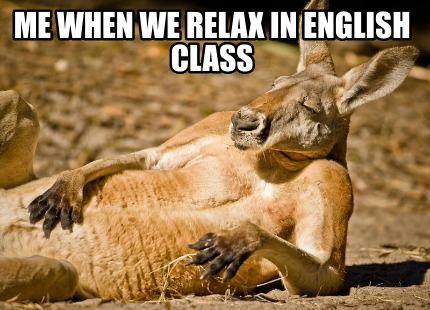 me-when-we-relax-in-english-class