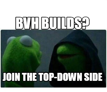 bvh-builds-join-the-top-down-side