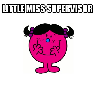 little-miss-supervisor