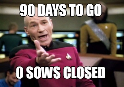 90-days-to-go-0-sows-closed