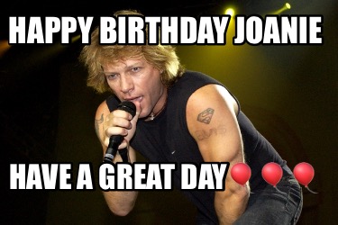 happy-birthday-joanie-have-a-great-day