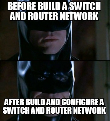before-build-a-switch-and-router-network-after-build-and-configure-a-switch-and-