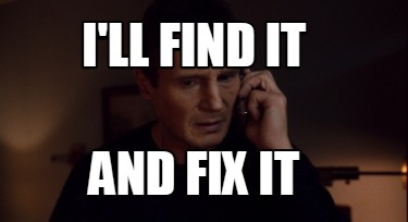 ill-find-it-and-fix-it