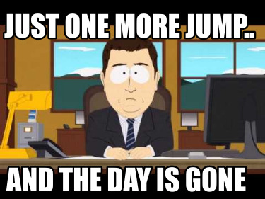 just-one-more-jump..-and-the-day-is-gone
