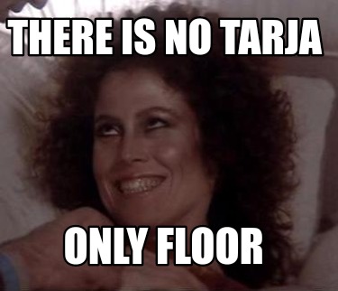 there-is-no-tarja-only-floor