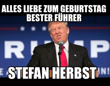 alles-liebe-zum-geburtstag-bester-fhrer-stefan-herbst