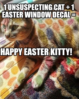 1-unsuspecting-cat-1-easter-window-decal-happy-easter-kitty