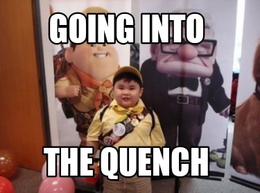 going-into-the-quench