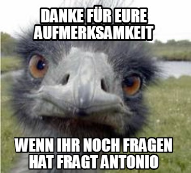 danke-fr-eure-aufmerksamkeit-wenn-ihr-noch-fragen-hat-fragt-antonio