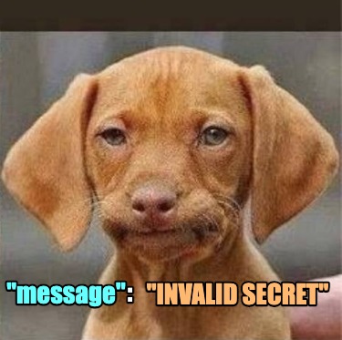 message-invalid-secret