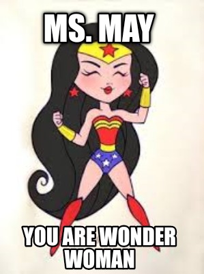 ms.-may-you-are-wonder-woman