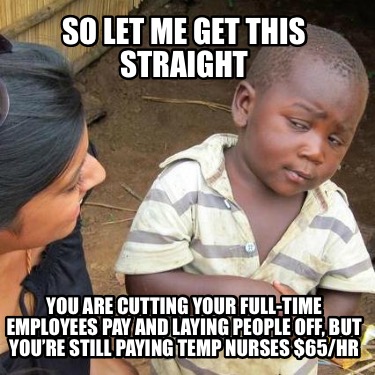 so-let-me-get-this-straight-you-are-cutting-your-full-time-employees-pay-and-lay7