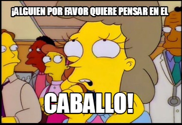 alguien-por-favor-quiere-pensar-en-el-caballo