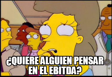 quiere-alguien-pensar-en-el-ebitda
