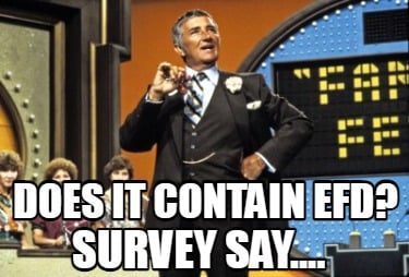does-it-contain-efd-survey-say