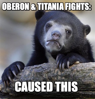 oberon-titania-fights-caused-this