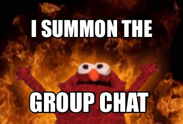 i-summon-the-group-chat