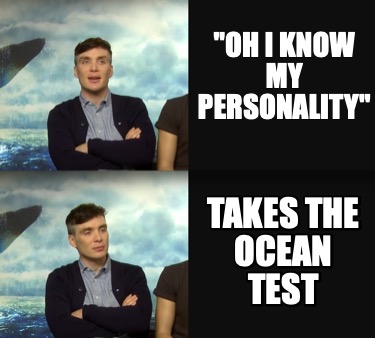 oh-i-know-my-personality-takes-the-ocean-test