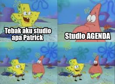 tebak-aku-studio-apa-patrick-studio-agenda
