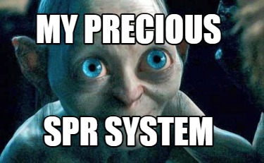 my-precious-spr-system