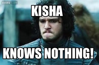 kisha-knows-nothing
