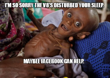 im-so-sorry-the-v8s-disturbed-your-sleep.-maybee-facebook-can-help