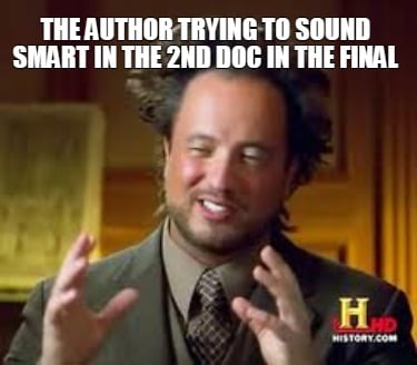 the-author-trying-to-sound-smart-in-the-2nd-doc-in-the-final