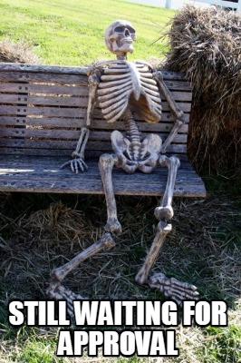 still-waiting-for-approval