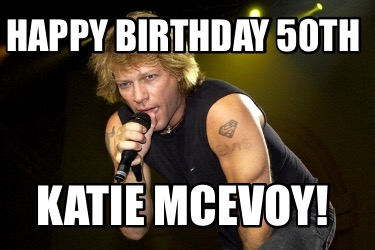 happy-birthday-50th-katie-mcevoy