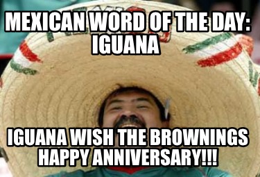mexican-word-of-the-day-iguana-iguana-wish-the-brownings-happy-anniversary